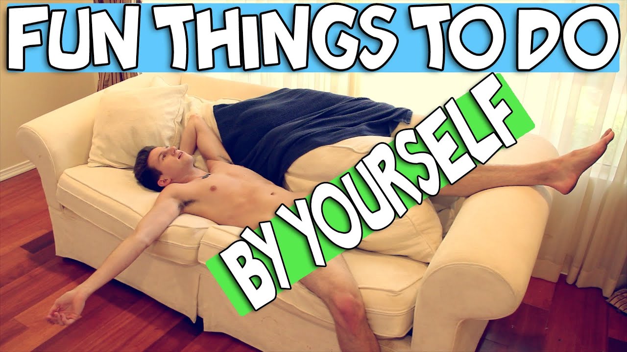 FUN THINGS TO DO BY YOURSELF | RICKY DILLON
