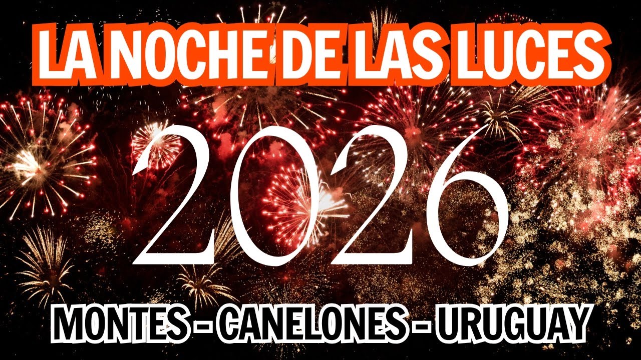 LA NOCHE DE LAS LUCES - MONTES - CANELONES.