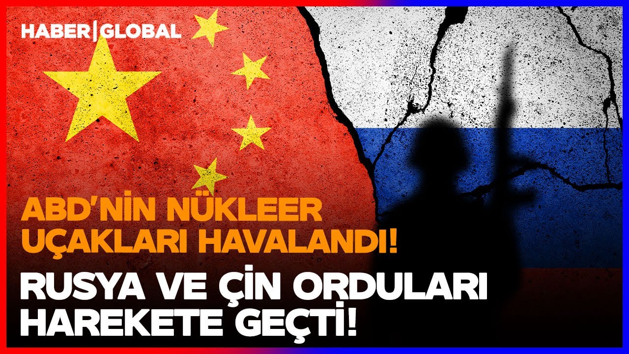 Rusya ve &Ccedil;in Orduları Sahaya İndi, ABD Savaş U&ccedil;aklarını G&ouml;nderdi! D&uuml;nya Yeni Savaşın Eşiğinde