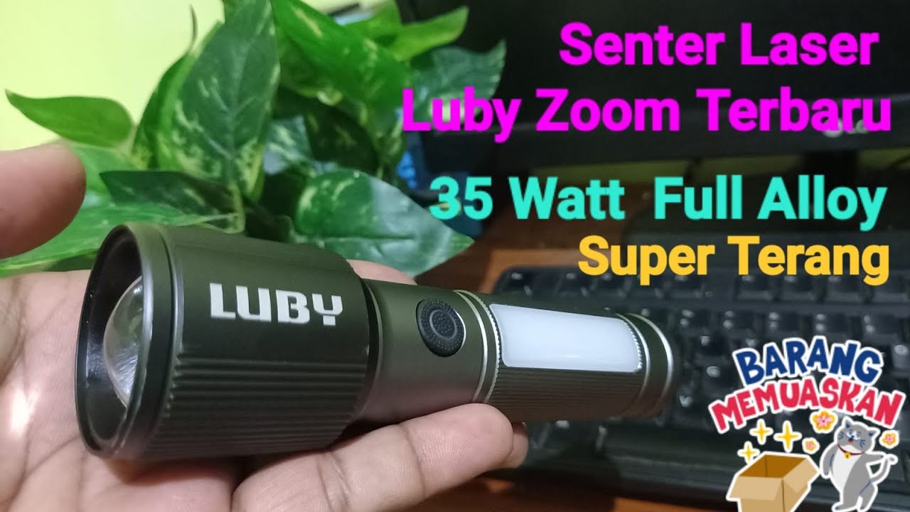 MANTAP.....Luby L-AL8003 Premium edition || Senter laser full alloy 35watt