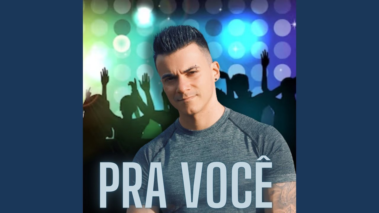 Pra Voc&ecirc; (Dance Version)