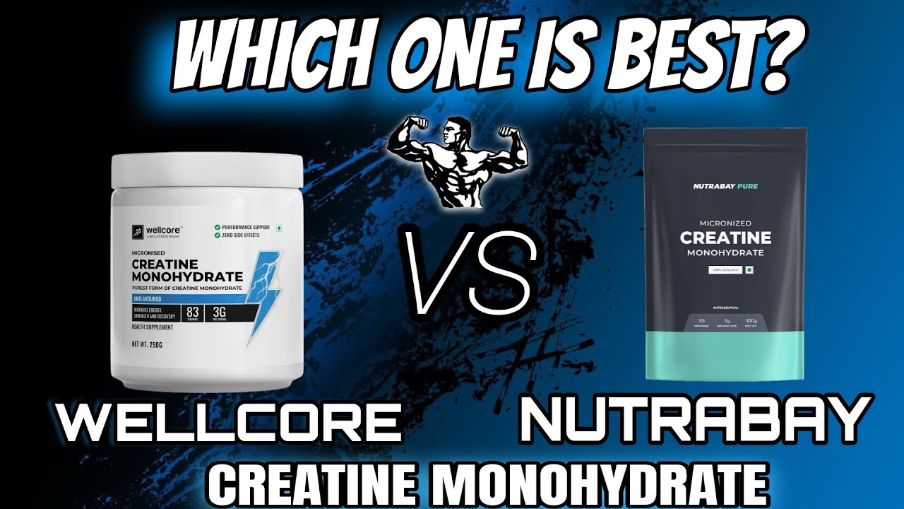 Konsa BEST HAI?? WELLCOREvsNUTRABAY,BEST BUDGET CREATINE MONOHYDRATE #creatine #wellcore #nutrabay