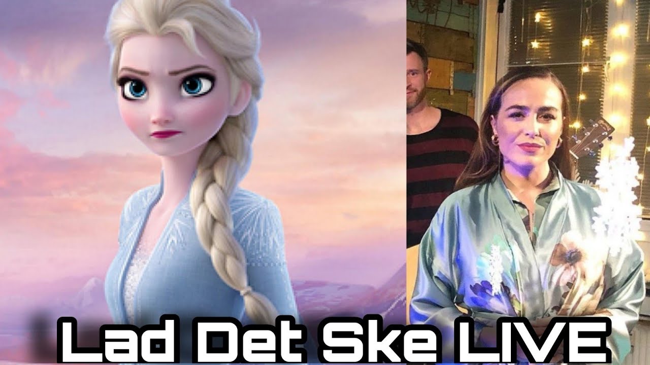 Let It Go (Danish) LIVE