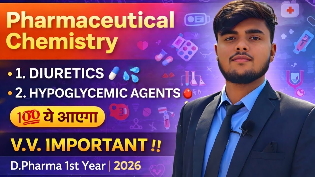 Pharmaceutical Chemistry 2026 💊| Diuretics + Hypoglycemic Agents 💯 | D.Pharm 1st Year V.V. Important