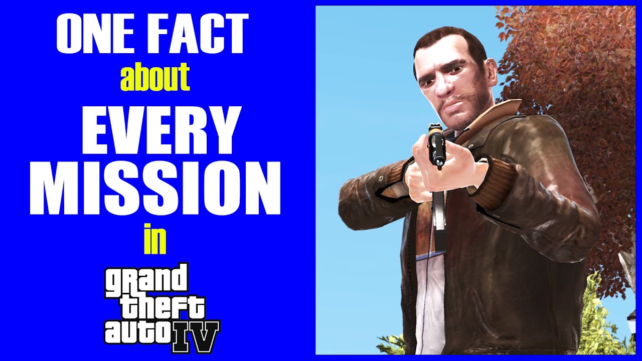 Один факт о каждой миссии в GTA IV!