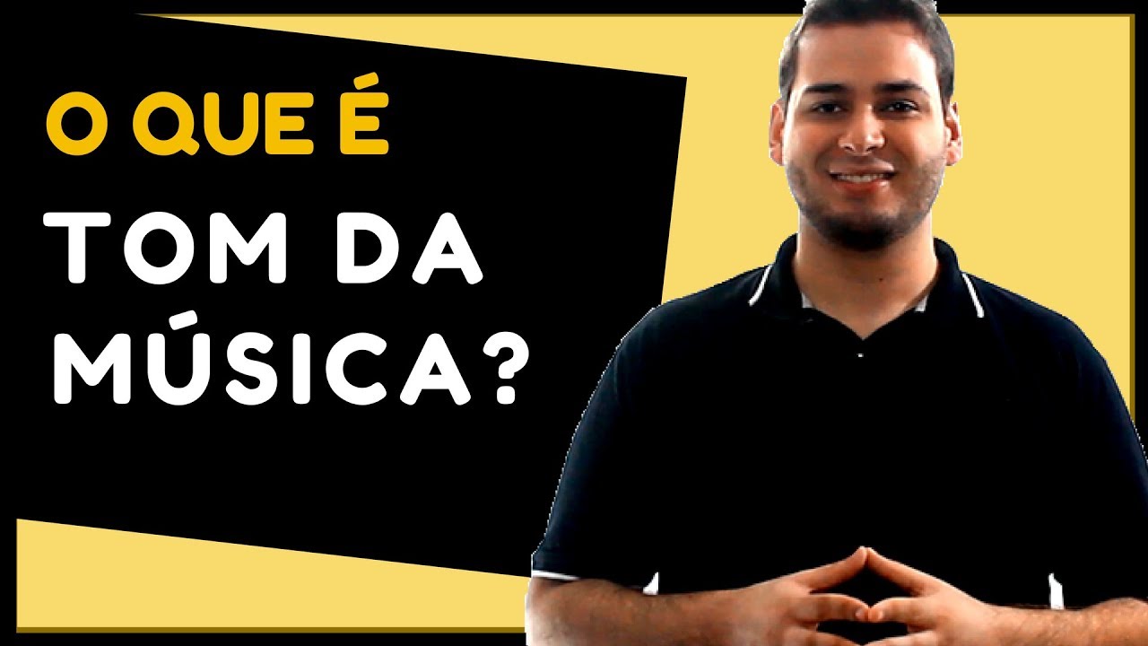 O que é tom musical?  Qual o Tom da Música?