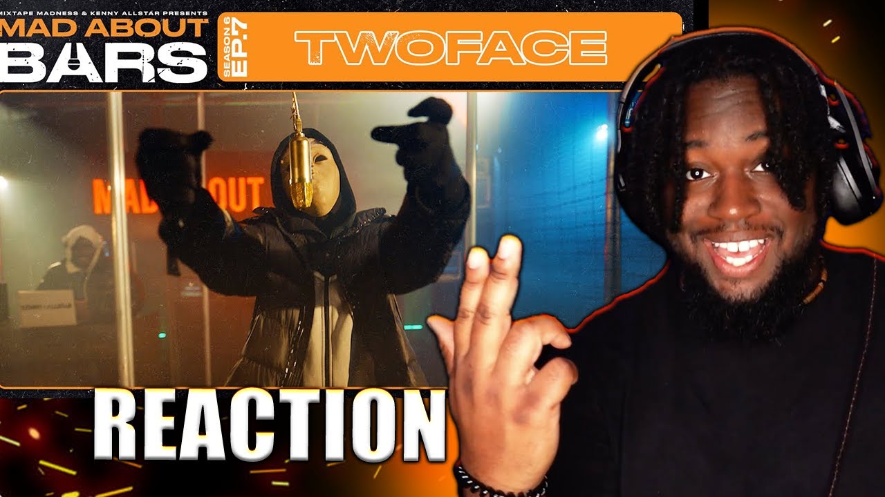 BARS ON BARS! | American Reacts To Two Face - Mad About Bars w/ Kenny Allstar [S6.E7]