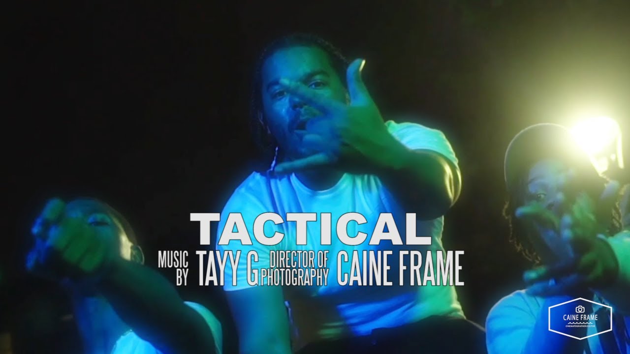 Tayy G - Tactical (Music Video) [Shot by @MookieMadFace]