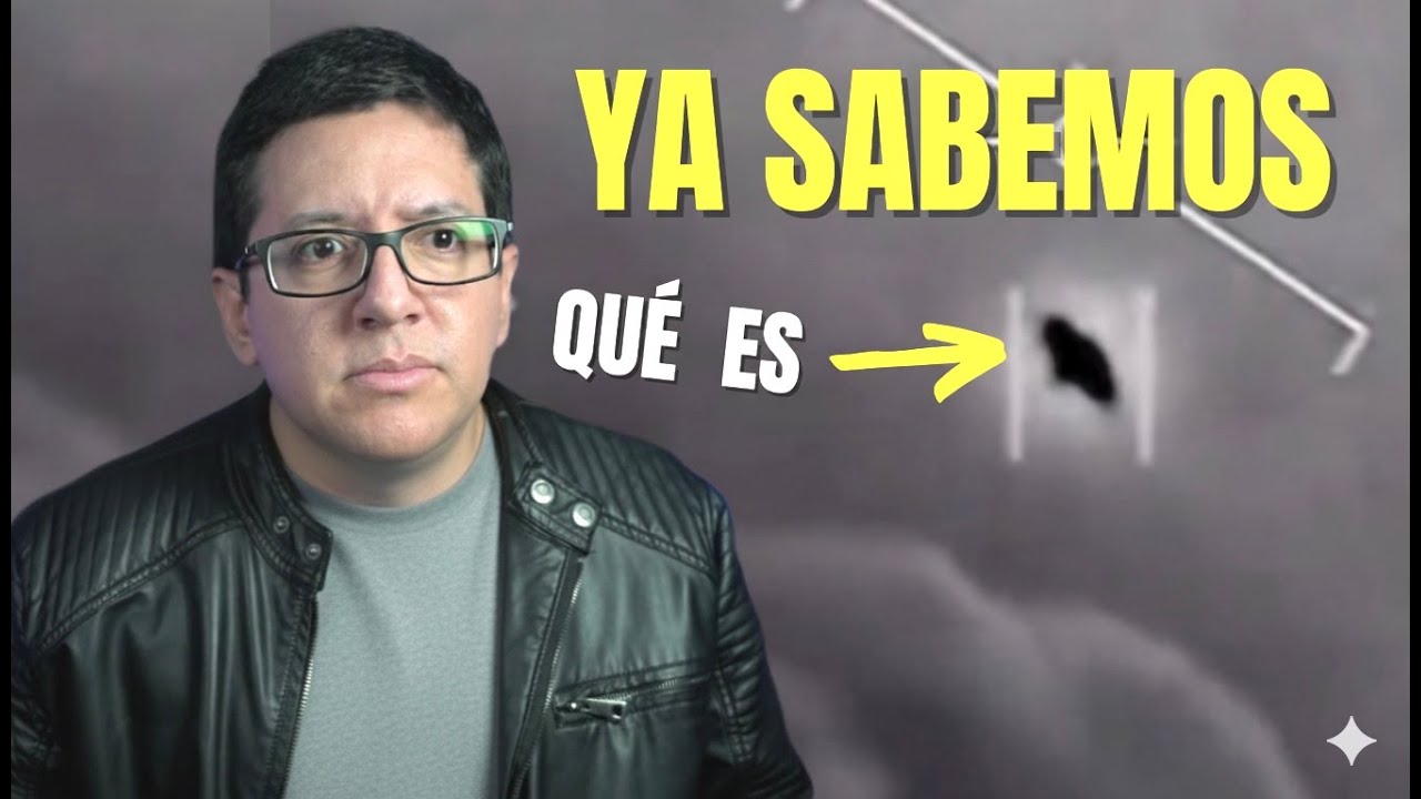 Los OVNIS que ya HAN SIDO Explicados