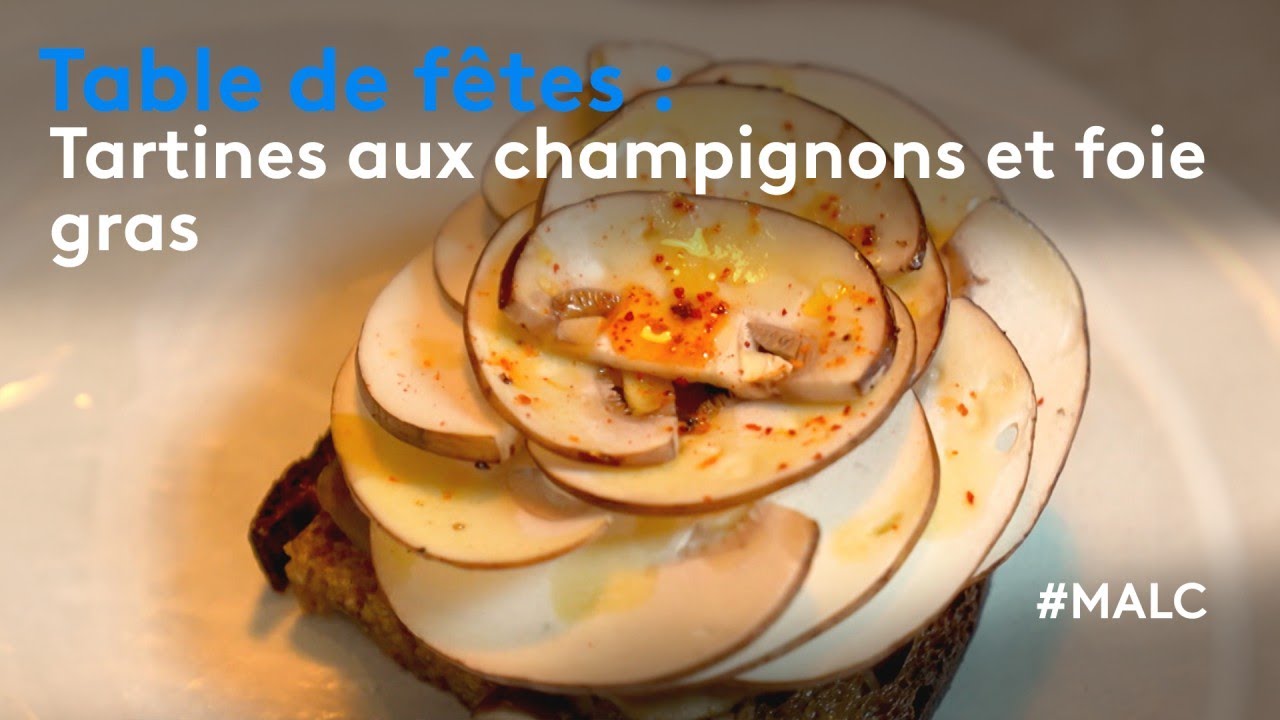 Table de fêtes : tartines aux champignons et foie gras