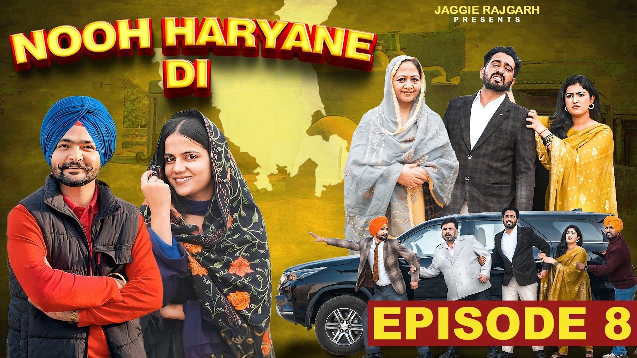 Nooh Haryana Di | Episode 08 | New Punjabi Webseries 2026 | JaggieTv