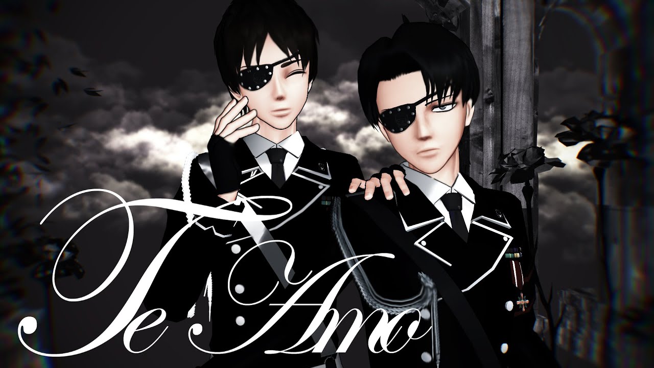 [ MMD ]  Te amo    ~Eren and Levi~