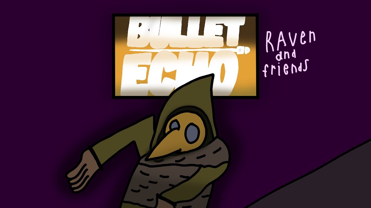 Bullet Echo-Raven and friends (Animation)(Анимация) (Parody)(Пародия)