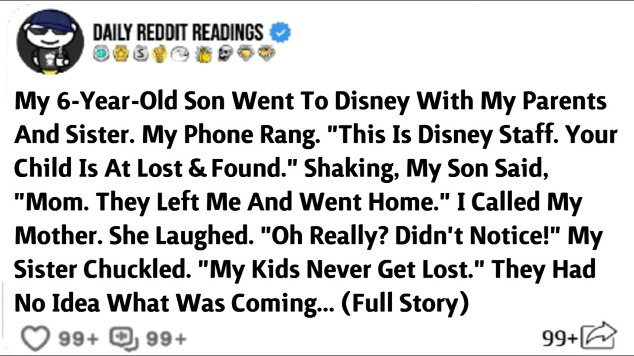 My 6-Year-Old Son Went To Disney With My Parents And Sister. My Phone Rang. 