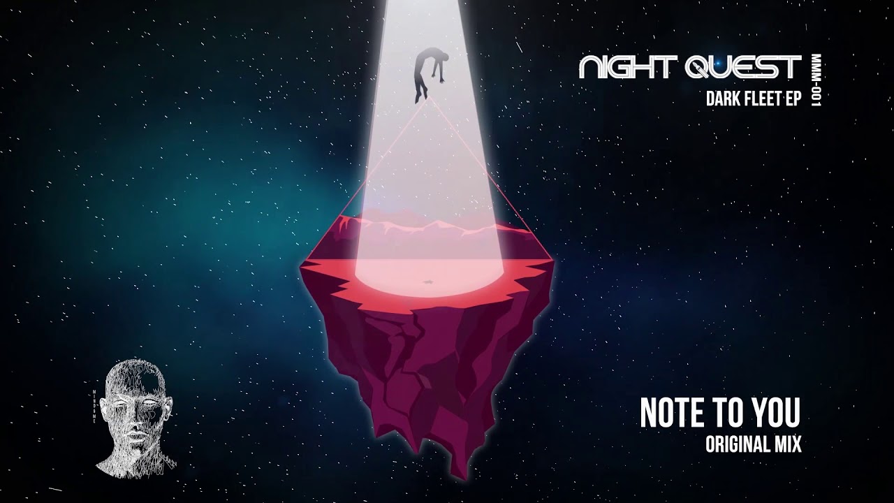 Night Quest - Note To You (Original Mix)