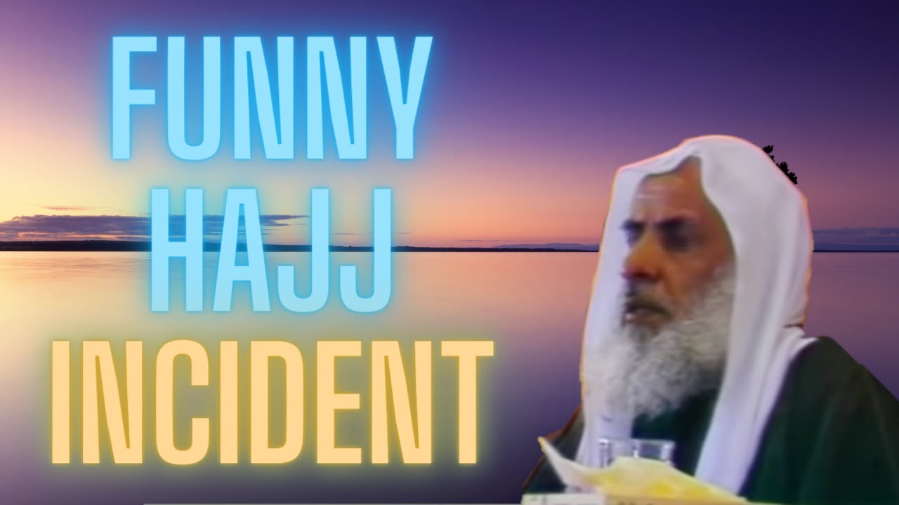 Laugh with Sheikh Ibn Uthaymeen - A Funny Incident at Hajj