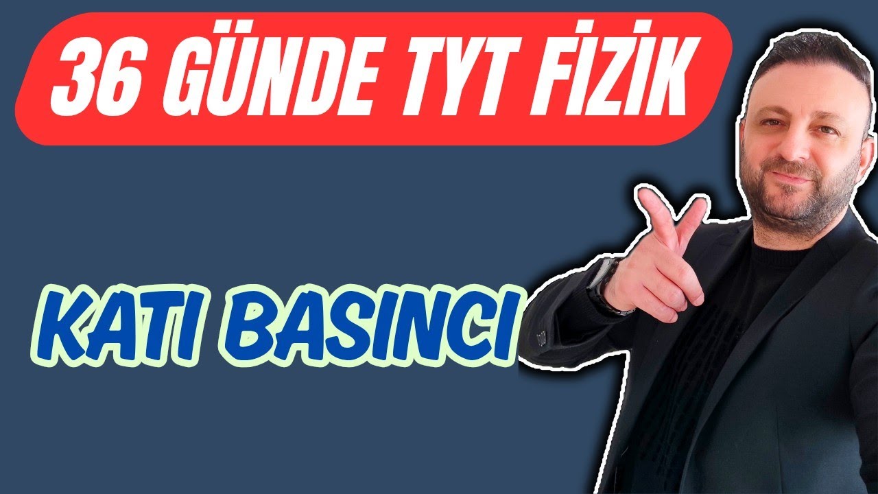 19.Gün | Katı Basıncı | Deney | 36 Günde TYT Fizik Kampı 2026