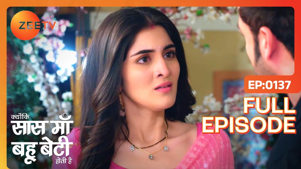 Kesar क्यों गरजी Suraj पर? | Kyunki Saas Maa Bahu Beti Hoti Hai | Full Ep 137 | Zee TV | 25 Jan 2024