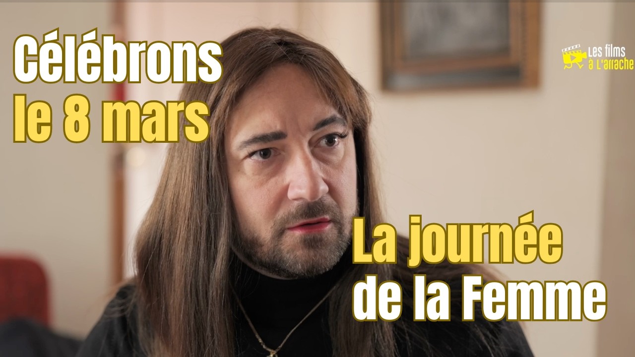 Célébrons le 8 mars, la journée de la Femme !