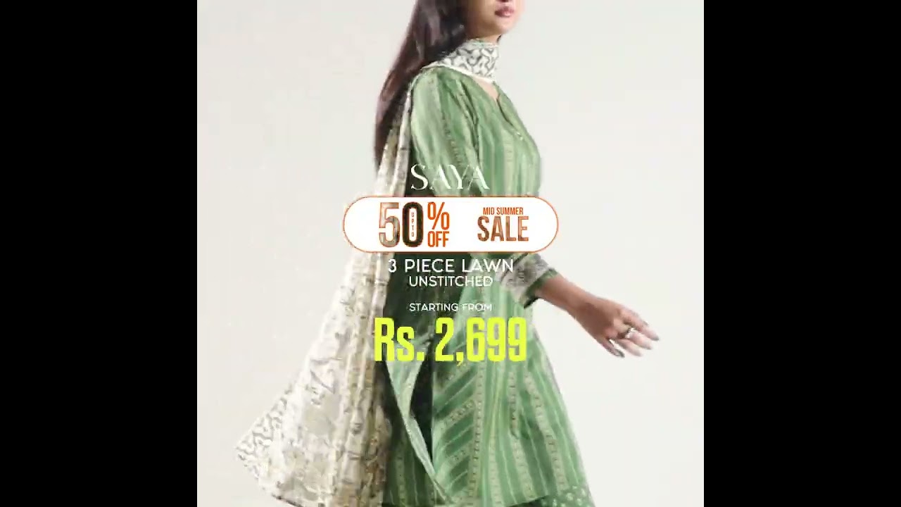 SAYA Lawn 3-Piece Starting Rs.2699 | Printed Looks Selling Fast