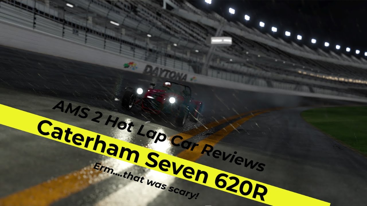 Caterham Seven 620R @ Daytona - AMS 2 Hot Lap Car Review - Automobilista 2
