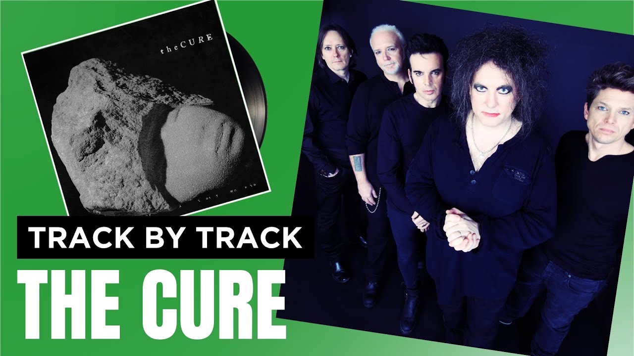 The Cure - Songs Of A Lost World | X-Posure Album Playback