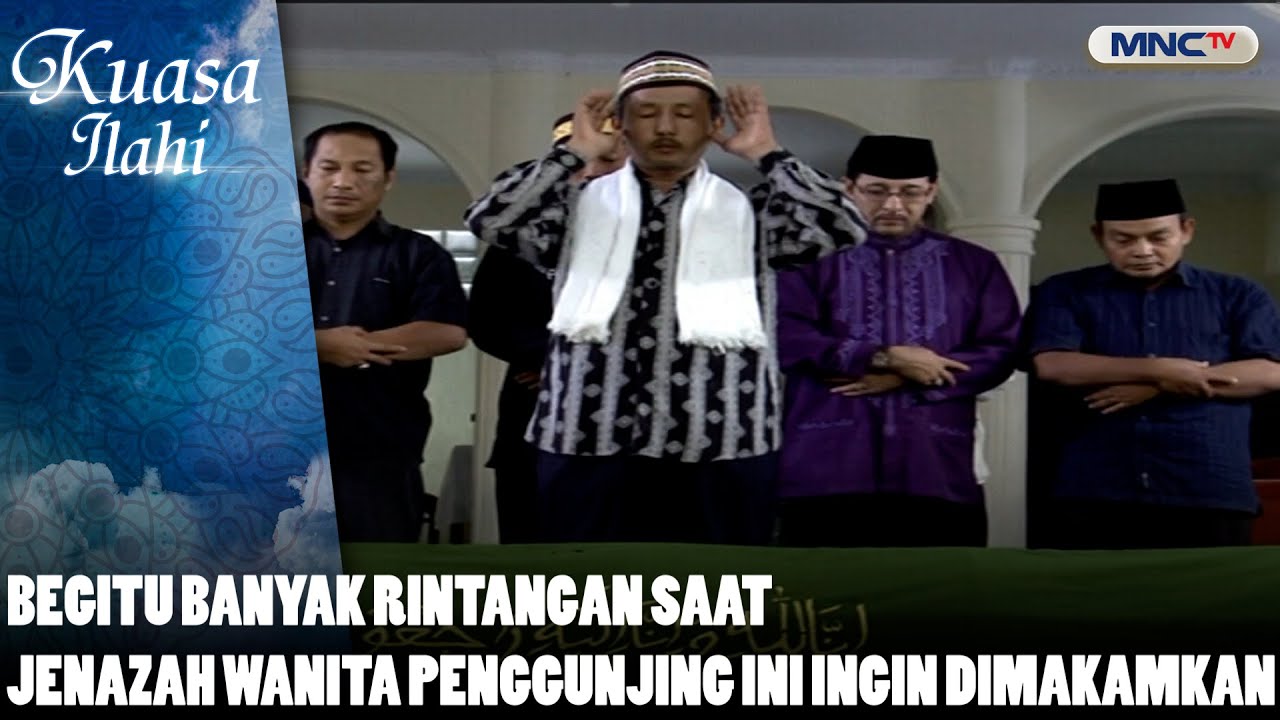 Begitu Banyak Rintangan Saat Jenazah Wanita Penggunjing Ini Ingin Dimakamkan | FTV KUASA ILAHI