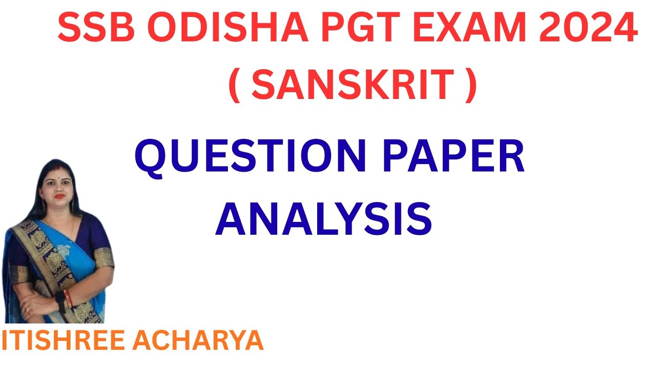 SSB ODISHA PGT SANSKRIT Question paper Analysis #part -2#