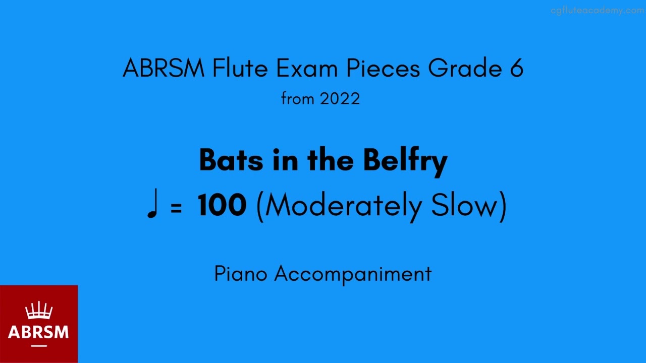 ABRSM Flute Grade 6 from 2022, Bats in the Belfry ♩ = 100 (Moderately Slow) Piano Accompaniment