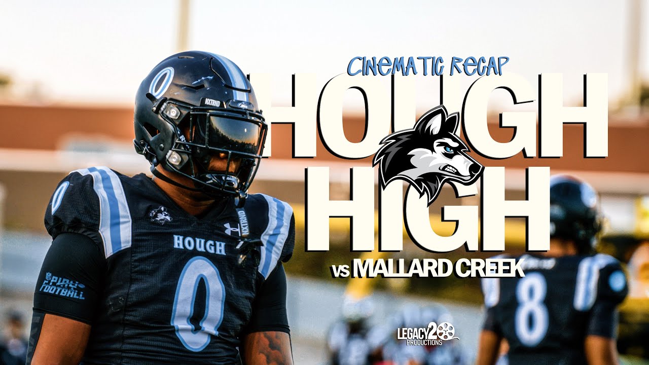 5 Hough High vs 6 Mallard Creek Cinematic Recap EPISODE 1 season 1