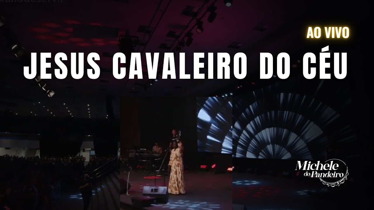 Michele do Pandeiro - Jesus Cavaleiro do Céu