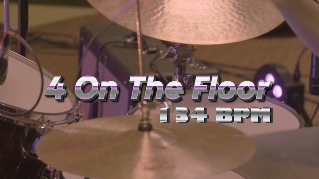 Four on the Floor Beat 134 BPM