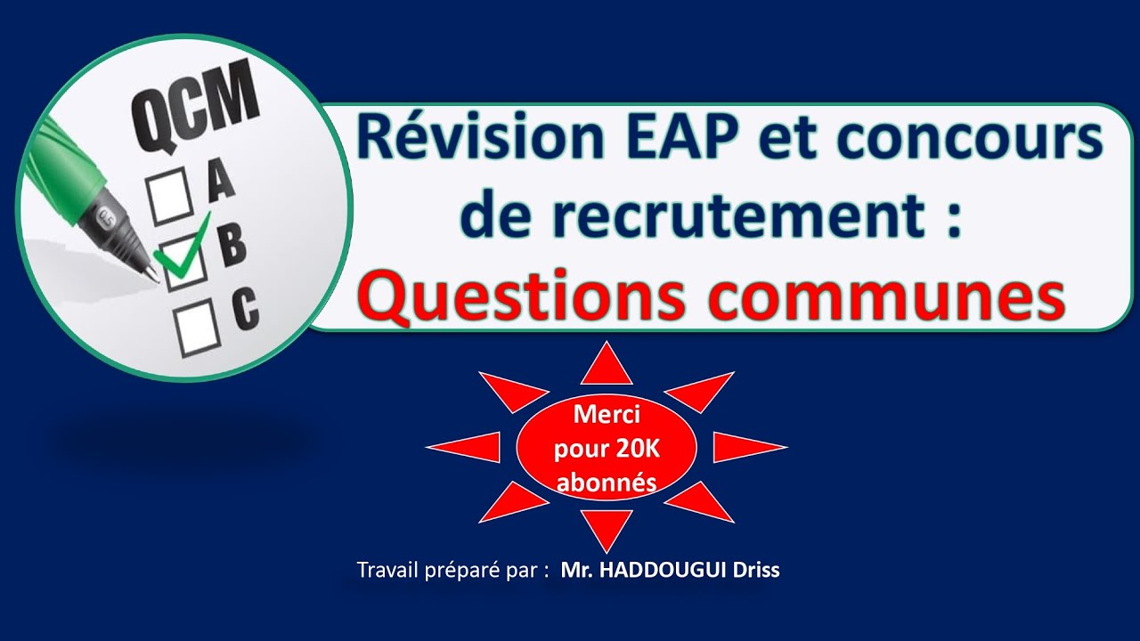 Révision EAP et concours de recrutement : Questions communes