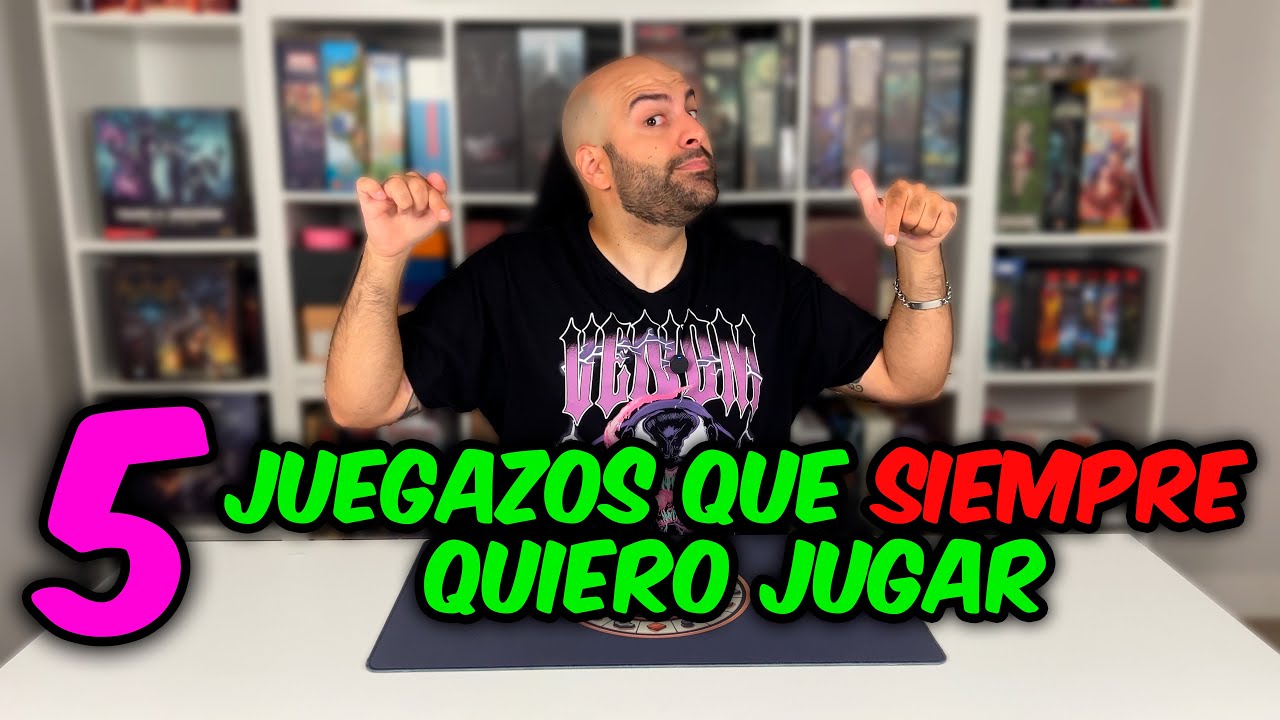5 Juegazos Que Siempre Quiero Jugar | Juegos De Mesa
