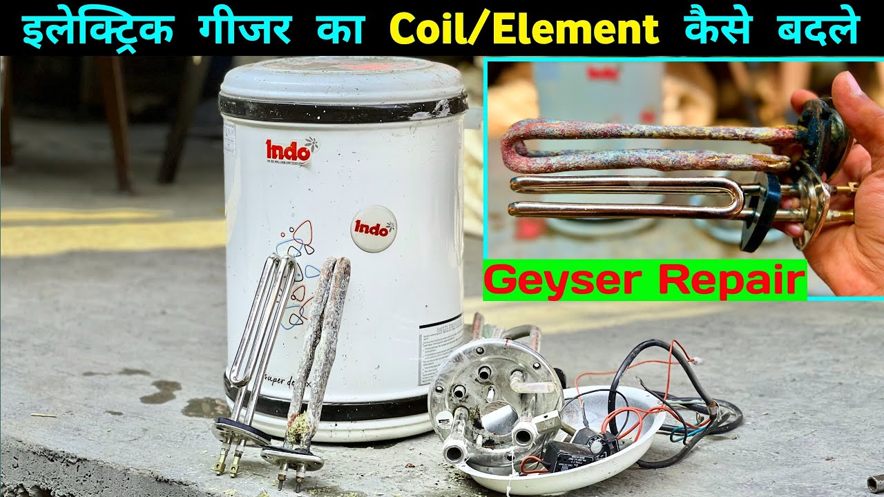 How Change Electric Geyser Coil/Element | गीजर का कॉइल कैसे बदले