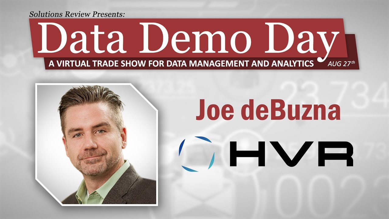HVR – Real-Time Data Replication Product Demo + Live Q&A Interview | @SolutionsReview #DataDemoDay