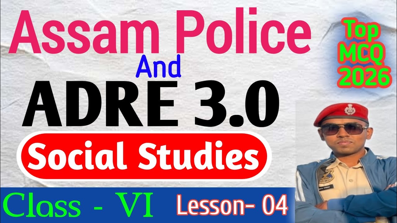 ADRE 3.0 Preparation || Social Studies GK in Assamese & English || Assam Police Exam 2026