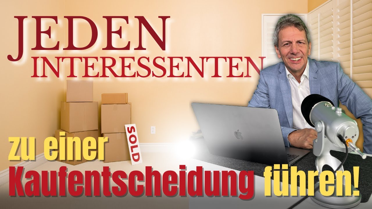 Wie einfach kann man jeden Interessenten zu einer KAUFENTSCHEIDUNG führen? 💪🏼