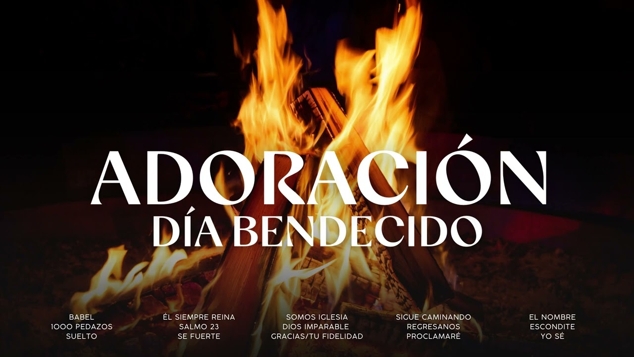 ADORACIÓN para iniciar el día LLENO de BENDICIONES / ÉXITOS CRISTIANOS