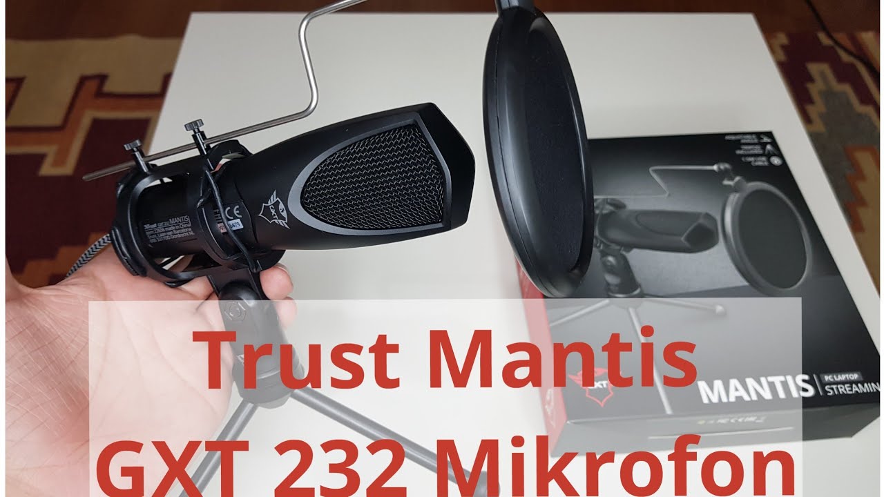 Trust Mantis GXT 232 Streaming Mikrofon İncelemesi
