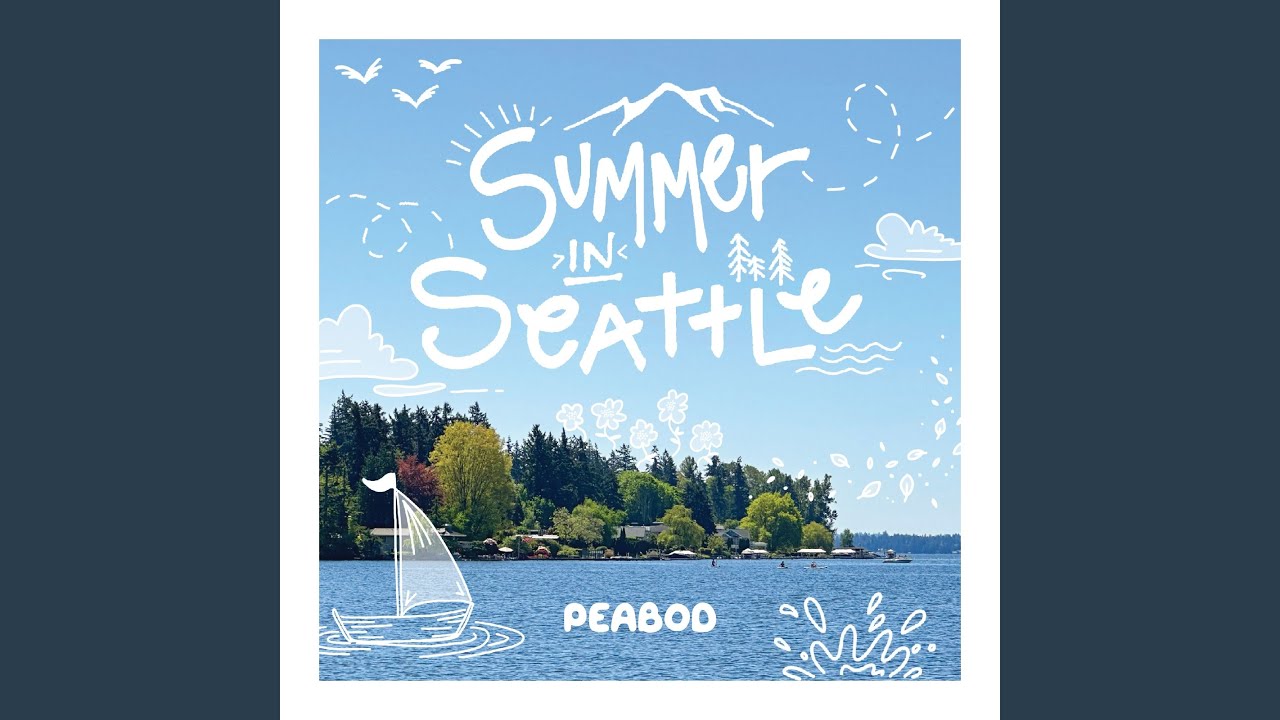 Summer in Seattle