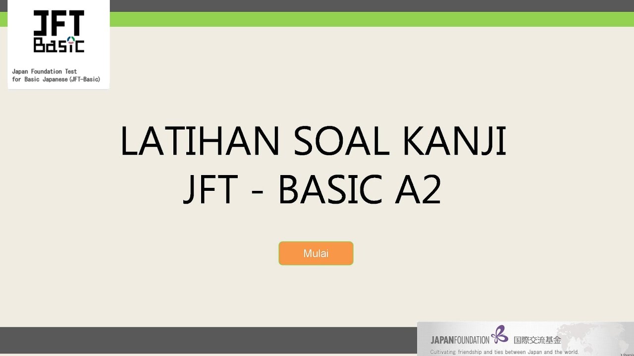 Kanji Exam JFT Basic A2 2023 : Soal Kanji | Part 1