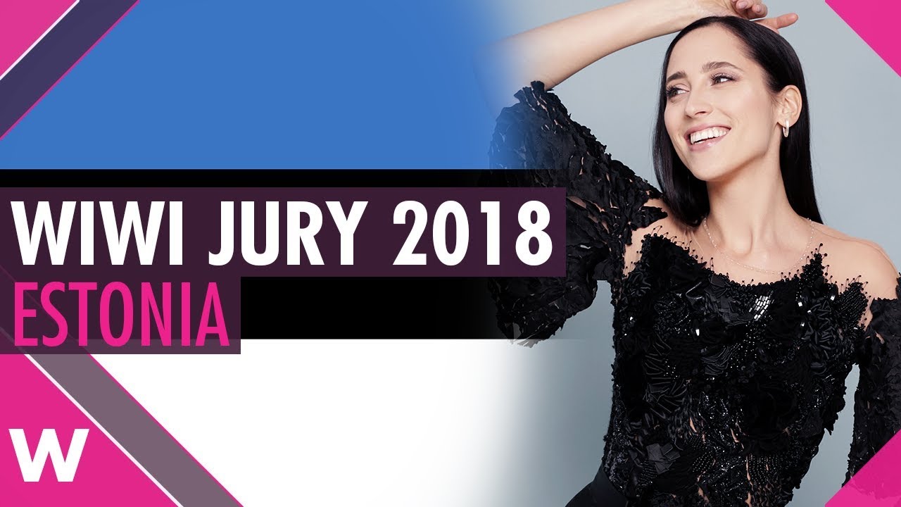 Eurovision Review 2018: Estonia - Elina Nechayeva - &ldquo;La Forza&rdquo;