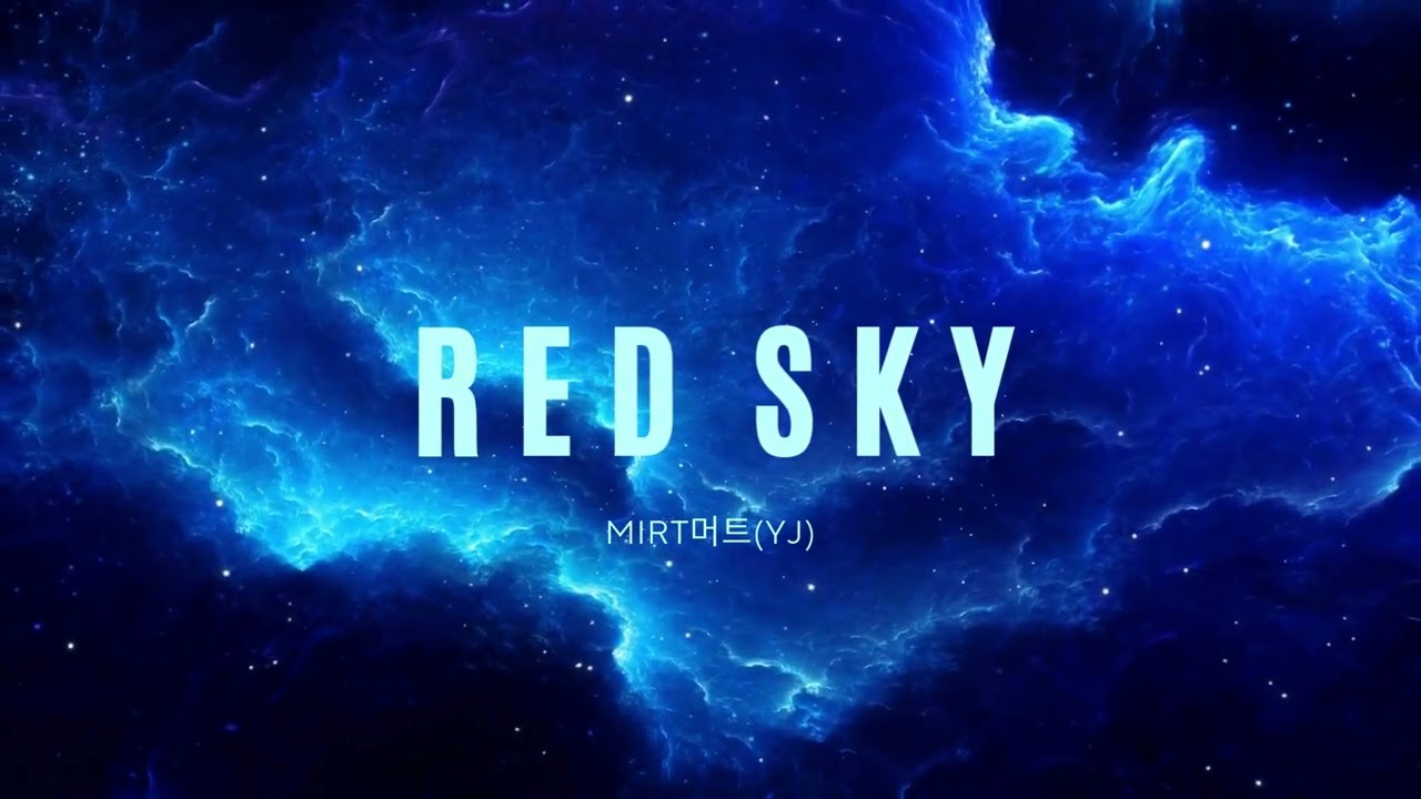 Red Sky - MIRT머트