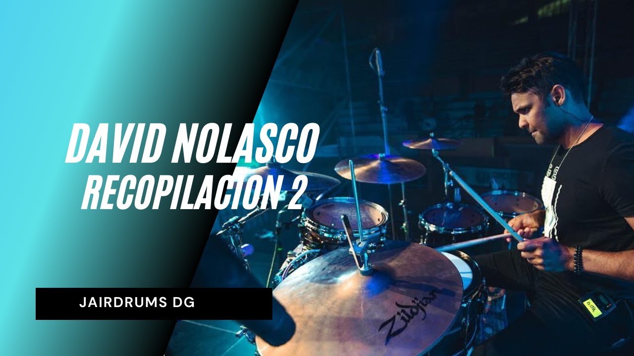 David Nolasco(Baterista De Grupo Barak)Recopilación Bateria#2-JairDrums DG