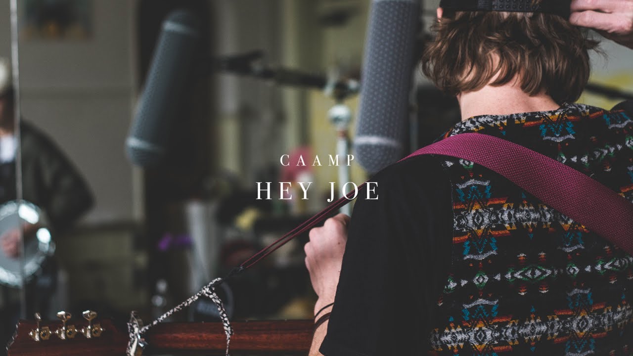 Caamp - Hey Joe (Live)