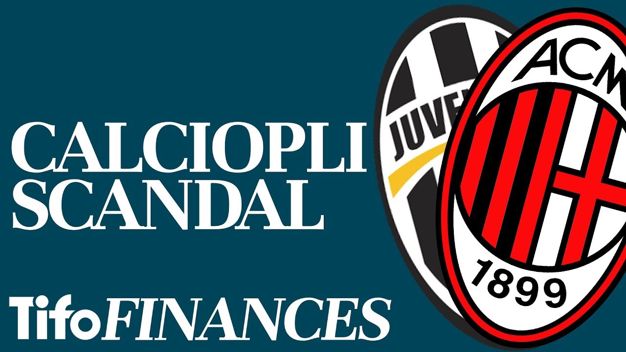 Calciopoli Scandal Explained