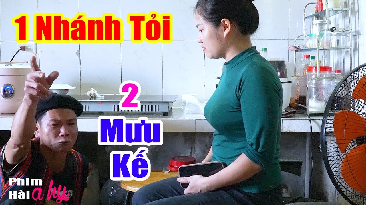 1 Nhánh Tỏi 2 Mưu Kế - MƯU HÈN KẾ BẨN - Hài Ngắn A Hy Mới CỨNG 2025 Cười Sấp Mặt