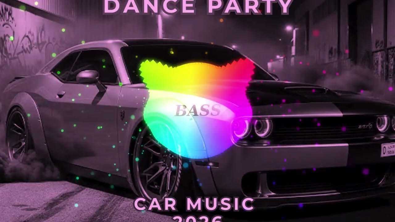 CAR MUSIC 2026🚨🎵 EDM CLUB BANGER REMIX 🔥 BASS BOOSTED, BEST | GYM, DANCE PARTY 🎉| NIGHT DRIVING