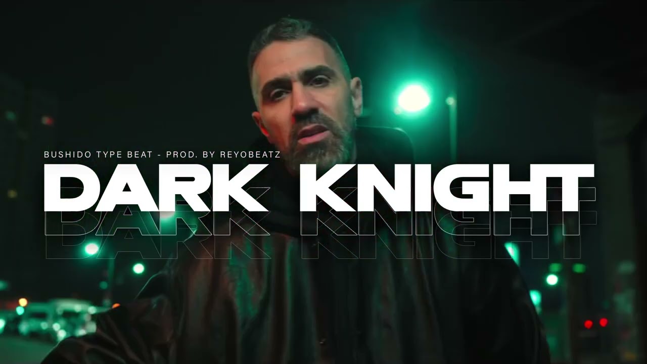 Bushido Disstrack Type Beat ►Dark Knight◄ (Prod. by ReyoBeatz)